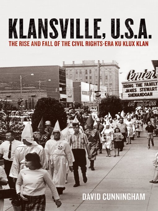 Title details for Klansville, U.S.A. by David Cunningham - Available